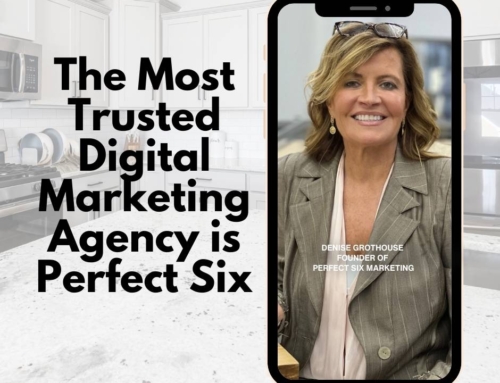 The Most Trusted Digital Marketing Agency is Perfect Six